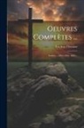 Frédéric Ozanam - Oeuvres Complètes ...: Lettres ... 1831-1853. 1865