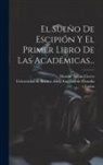 Marcus Tullius Cicero, Universidad de Buenos Aires Facultad D - El Sueño De Escipión Y El Primer Libro De Las Académicas