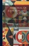 Cherokee Nation, John Ross, United States Congress Senate Comm - Memorial Of John Ross And Others: Delegates From The Cherokee Indians, Complaining Of Injuries Done Them, And Praying For Redress
