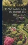 Gabriel Thouin - Plans raisonne&#769;s de toutes les espe&#768;ces de jardins