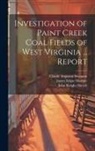 William Edgar Borah, Claude Augustus Swanson, United States Congress Senate Comm - Investigation of Paint Creek Coal Fields of West Virginia ... Report