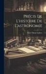 Pierre Simon Laplace - Précis De L'histoire De L'astronomie