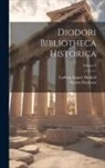 Siculus Diodorus, Ludwig August Dindorf - Diodori Bibliotheca Historica; Volume 4