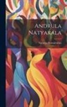 Nataraja Ramakrishna - Andrula Natyakala
