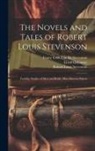 William Ernest Henley, Lloyd Osbourne, Robert Louis Stevenson - The Novels and Tales of Robert Louis Stevenson: Familiar Studies of Men and Books. Miscellaneous Papers