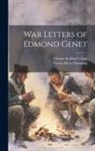 Grace Ellery Channing, Charles Scribner's Sons - War Letters of Edmond Genet