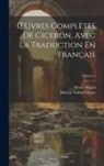 Marcus Tullius Cicero, Désiré Nisard - OEuvres Complètes De Ciceron, Avec La Traduction En Français; Volume 5