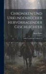 Anton Fahne - Chroniken Und Urkundenbücher Hervorragender Geschlechter: Stifter Und Klöster, Volumes 1-2