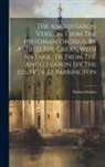 Paulus Orosius - The Anglo-saxon Version From The Historian Orosius, By Ælfred The Great. With An Engl. Tr. From The Anglo-saxon [by The Ed., Hon. D. Barrington