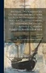 Jean Louis Hubert Simon Deperthes - Histoire Des Naufrages, Ou Recueil Des Relations Les Plus Intéressantes Des Naufrages, Hivernemens, Délaissemens, Incendies, Et Autres Événemens Funes