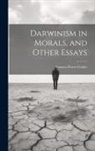 Frances Power Cobbe - Darwinism in Morals, and Other Essays