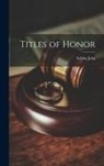 Selden John - Titles of Honor