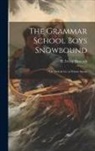 H. Irving Hancock - The Grammar School Boys Snowbound: Or, Dick & Co. at Winter Sports