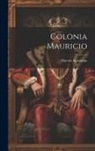 Marcos Alpersohn - Colonia Mauricio