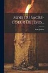 Saint-Jérôme - Mois Du Sacré-coeur De Jésus