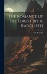 Ann Radcliffe - The Romance Of The Forest [by A. Radcliffe]
