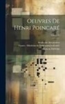 Henri Poincaré, Académie Des Sciences (France), France Ministère de l'Éducation Natio - Oeuvres de Henri Poincaré; Tome t.10
