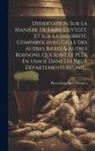 Pierre-Engelbert Wauters - Dissertation Sur La Manière De Faire L'uytzet, Et Sur La Salubrité, Comparée Avec Celle Des Autres Bieres & Autres Boissons, Qui Sont Le Plus En Usage