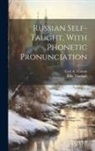 John Marshall, Carl A. Thimm - Russian Self-taught, With Phonetic Pronunciation