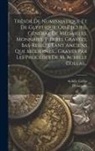 Achille Collas, Delaroche - Trésor De Numismatique Et De Glyptique, Ou Recueil Général De Médailles, Monnaies, Pierres Gravées, Bas-reliefs Tant Anciens Que Modernes... Gravés Pa