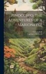 Carlo Collodi, Charles Copeland - Pinocchio, the Adventures of a Marionette