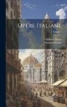 Giordano Bruno, Giovanni Gentile - Opere Italiane; Volume 1