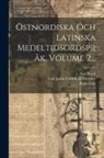 Axel Kock, Peder Låle, Carl Justus Fredrik Af Petersens - Östnordiska Och Latinska Medeltidsordspråk, Volume 2