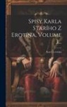 Karel Z. 142;Erotína - Spisy Karla Star&#154;ího Z &#142;erotína, Volume 3