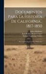 James McKinlay, Juan Bautista Rogers Cooper, Mariano Guadalupe Vallejo - Documentos para la historia de California, 1817-1850: Alviso family papers Volume BNEG 88:2