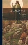 William Clegg - A Galaxy Of Gems