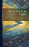 John Wood Campbell - The Black Star Passes