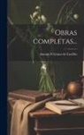 Antonio Feliciano De Castilho - Obras completas