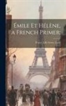 Lilly Grove Frazer - Émile et Hélène, a French Primer