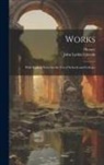 John Larkin Lincoln, Horace - Works; with English notes for the use of schools and colleges