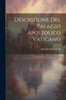Agostino Maria Taja - Descrizione Del Palazzo Apostolico Vaticano