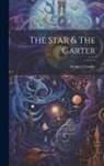 Aleister Crowley - The Star & The Garter