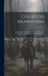 Anonymous - Collectio Salernitana: Ossia Documenti Inediti, E Trattadi Di Medicina Appartenenti Alla Scuola Medica Salernitana; Volume 3