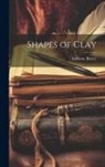 Ambrose Bierce - Shapes of Clay
