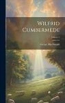 George Macdonald - Wilfrid Cumbermede; Volume 3