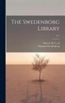 Emanuel Swedenborg, B. F. (Benjamin Fiske) Barrett - The Swedenborg Library; v. 7