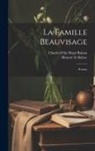 Honoré de Balzac, Charles Félix Henri Rabou - La Famille Beauvisage: Roman