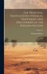 Richard Hakluyt - The Principal Navigations; Voyages; Traffiques and Discoveries of the English Nation: Africa; Volume 11