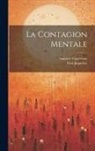 Paul Juquelier, Auguste Vigouroux - La Contagion Mentale