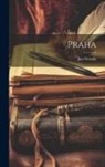 Neruda Jan - Praha