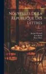 Jean Barrin, Pierre Bayle, Jacques Bernard - Nouvelles De La Republique Des Lettres; Volume 1