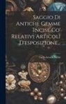 Carlo-Antonio Pullini - Saggio Di Antiche Gemme Incise Co' Relativi Articoli D'esposizione