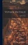 Gabriel Faure - Voyage en Italie