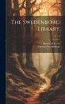 Emanuel Swedenborg, B. F. (Benjamin Fiske) Barrett - The Swedenborg Library; v. 11