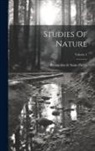 Bernardin De Saint-Pierre - Studies Of Nature; Volume 1
