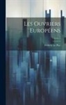 Frédéric Le Play - Les Ouvriers Européens; Volume 5